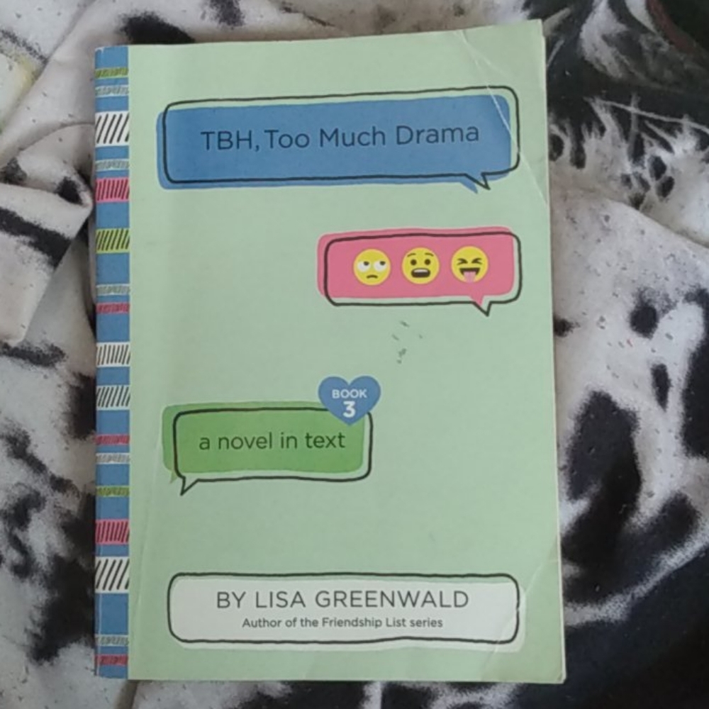 TBH, Too Much Drama
